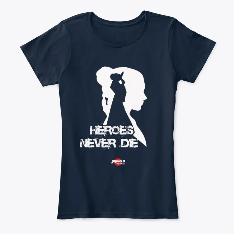 Heroes Never Die (White Logo)